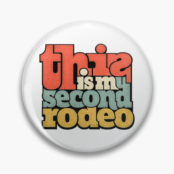 Item preview, This is my second rodeo designed and sold by Mychicstuff.