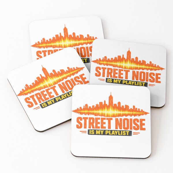 Item preview, Street Noise Is My Playlist designed and sold by Dresut.