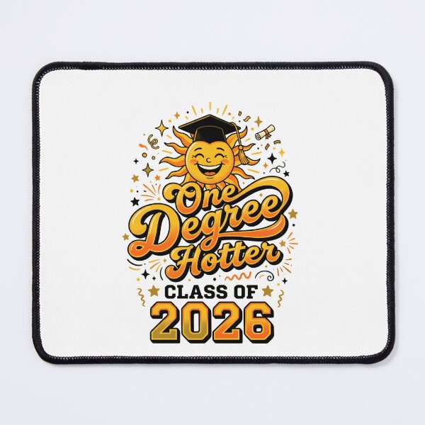 Item preview, One Degree Hotter Class Of 2026 Graduate Student Graduation Senior designed and sold by RetroMini2026.