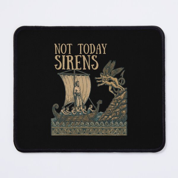 Item preview, Not Today Sirens Ancient Greek Mythology designed and sold by thomas-frame.