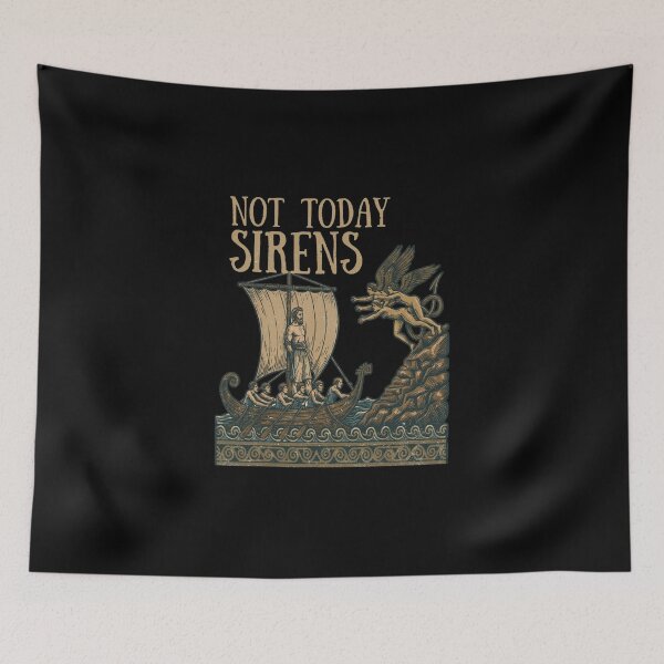 Item preview, Not Today Sirens Ancient Greek Mythology designed and sold by thomas-frame.