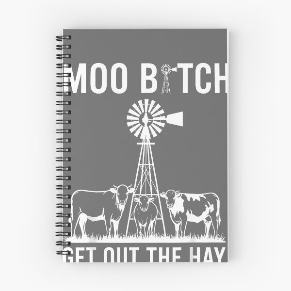 Item preview, Moo Bitch Get Out The Hay designed and sold by KristineLi.