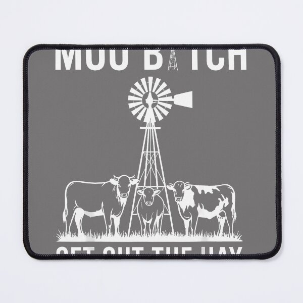 Item preview, Moo Bitch Get Out The Hay designed and sold by KristineLi.