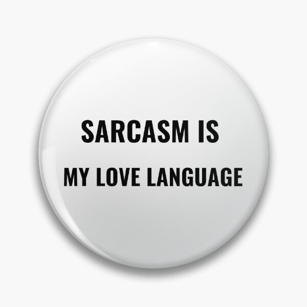 Item preview, Sarcasm Is My Love Language T-Shirt – Funny Attitude Tee | Uncle Jichuan designed and sold by Uncle-Jichuan.