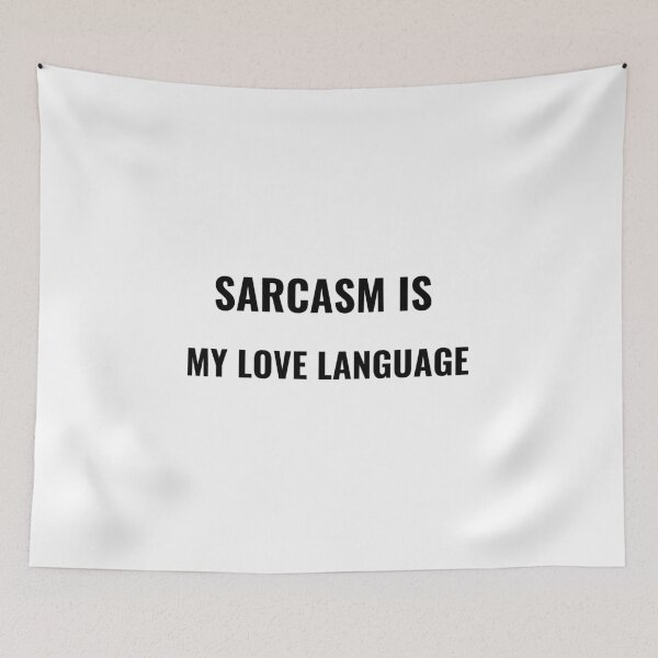 Item preview, Sarcasm Is My Love Language T-Shirt – Funny Attitude Tee | Uncle Jichuan designed and sold by Uncle-Jichuan.