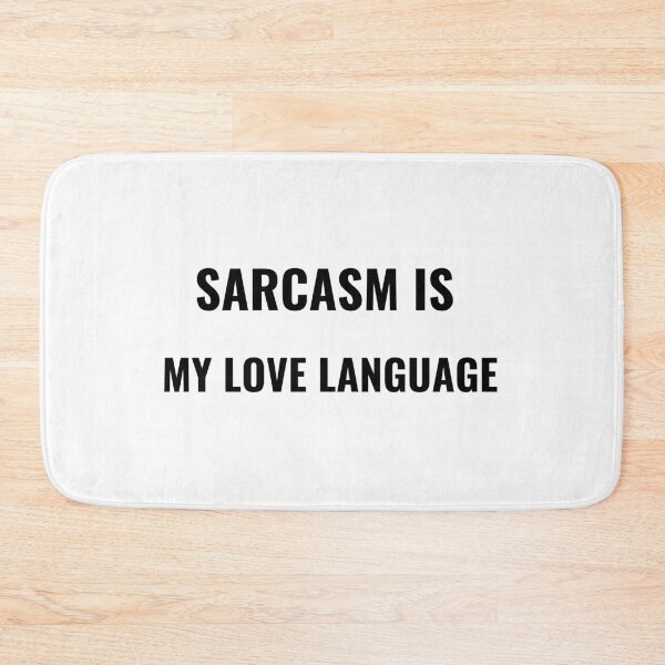Item preview, Sarcasm Is My Love Language T-Shirt – Funny Attitude Tee | Uncle Jichuan designed and sold by Uncle-Jichuan.