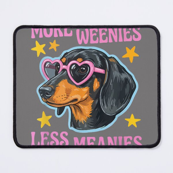 Item preview, More Weenies Less Meanies Dachshund Lover Cute Retro Dog designed and sold by KristineLi.