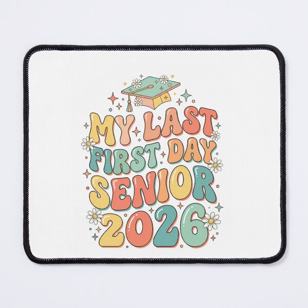 Item preview, My Last First Day Senior 2026 Class Of 2026 Student Graduation designed and sold by RetroMini2026.