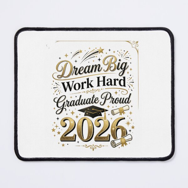 Item preview, Dream Big Work Hard Graduate Proud 2026 Class Of 2026 Student Graduation designed and sold by RetroMini2026.