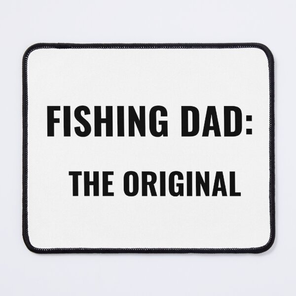 Item preview, Fishing Dad The Original T-Shirt – Father's Day Gift | Uncle Jichuan designed and sold by Uncle-Jichuan.