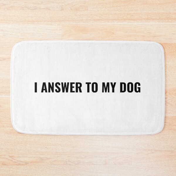 Item preview, I Answer To My Dog T-Shirt – Funny Pet Owner Tee | Uncle Jichuan designed and sold by Uncle-Jichuan.