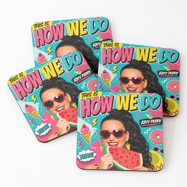 Item preview, This Is How We Do - Katy Perry Pop Art Summer Vibes designed and sold by Vicky021.