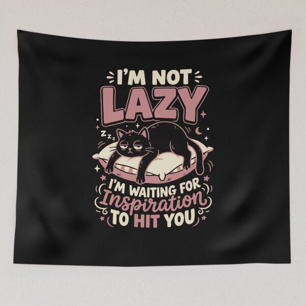 Item preview, I'm Not Lazy I'm Waiting For Inspiration To Hit You Cat Owner Funny Inspiration Procrastination designed and sold by RetroMini2026.