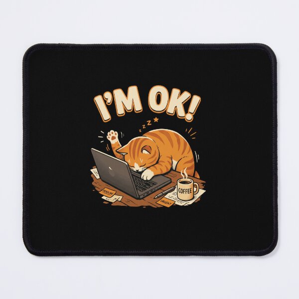 Item preview, I'm Ok! Overworked Programmer Coffee Cat designed and sold by RetroMini2026.