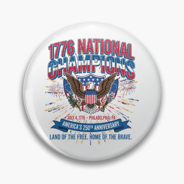 Item preview, July 4th 1776 National Champions designed and sold by collinswired.
