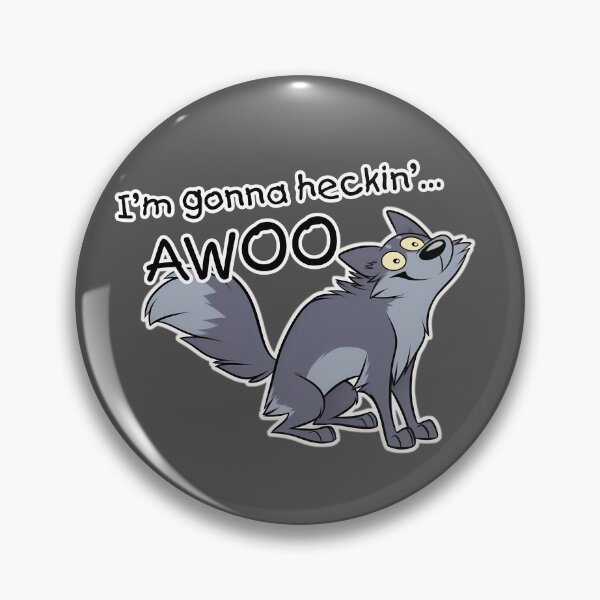 Item preview, I'm Gonna Heckin' Awoo - Silly Wolf Cute Funny Design designed and sold by Hungry-Fox.