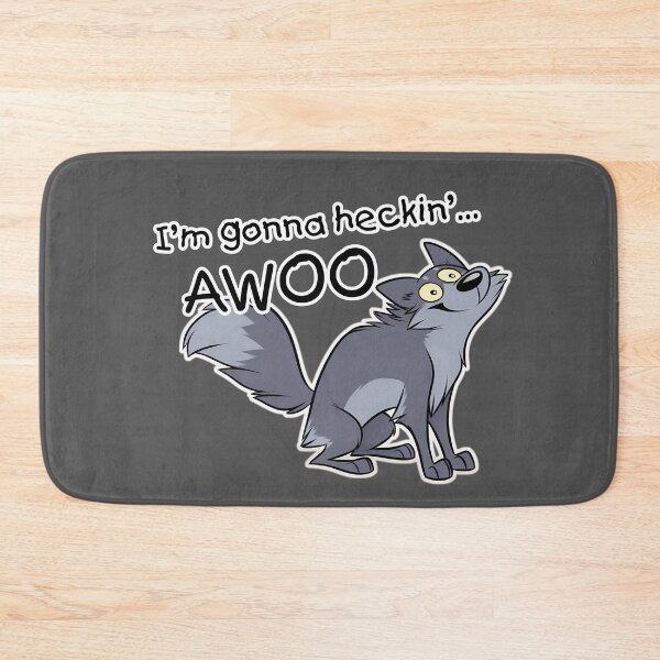 Item preview, I'm Gonna Heckin' Awoo - Silly Wolf Cute Funny Design designed and sold by Hungry-Fox.