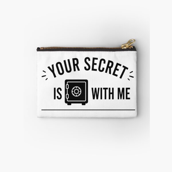 Item preview, Your Secret Is safe With Me designed and sold by ByJeffro.