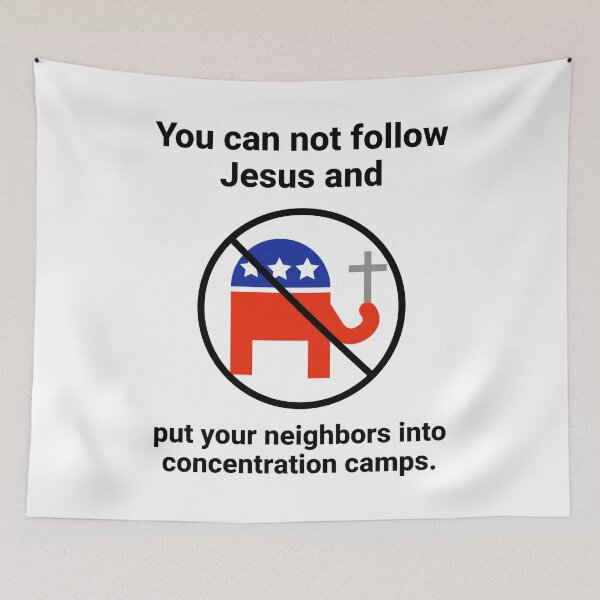 Item preview, You can not follow Jesus and put your neighbors into concentration camps. designed and sold by Rachel the Artist .
