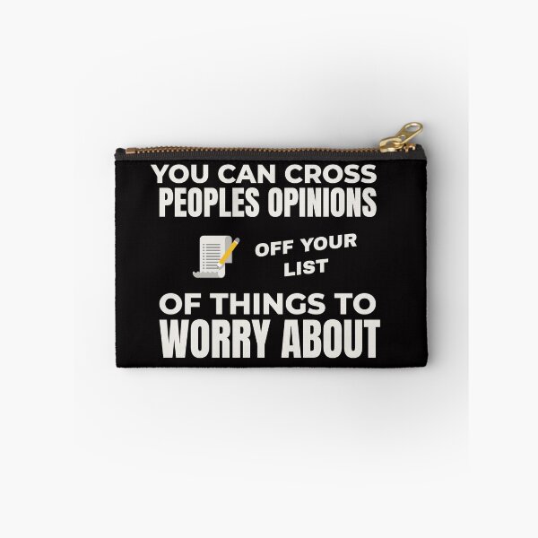 Item preview, YOU CAN CROSS PEOPLE’S OPINIONS OFF YOUR LIST OF THINGS TO WORRY ABOUT | EVERYDAY SARCASM SERIES  — IRRELEVANT NOISE EDITION  designed and sold by WitLounge.