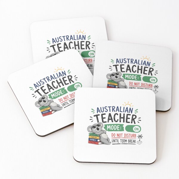 Item preview, Australian Teacher - Mode: On - Do Not Disturb Until Term Break designed and sold by CuratedByAdam.