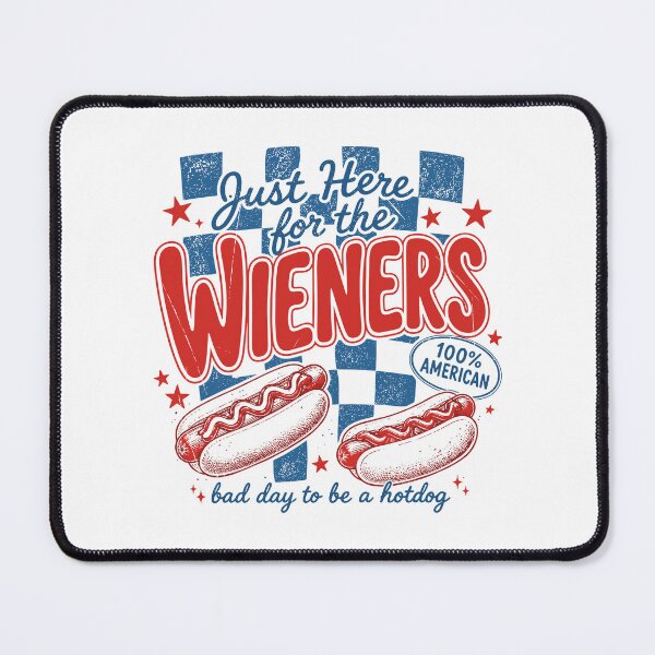 Item preview, I'm Just Here For The Wieners designed and sold by collinswired.