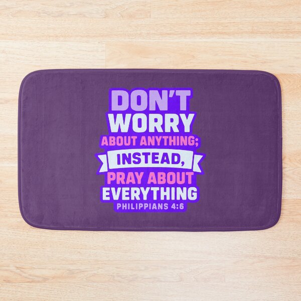 Item preview, Philippians 4:6 Don’t Worry About Anything Pray About Everything designed and sold by plushism.