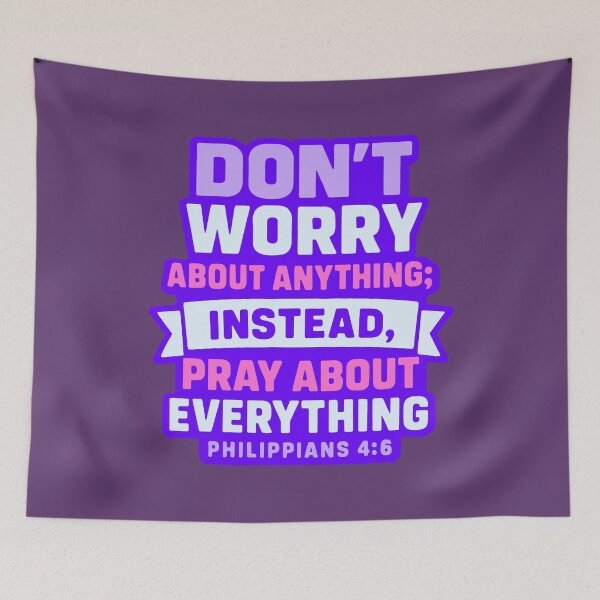 Item preview, Philippians 4:6 Don’t Worry About Anything Pray About Everything designed and sold by plushism.