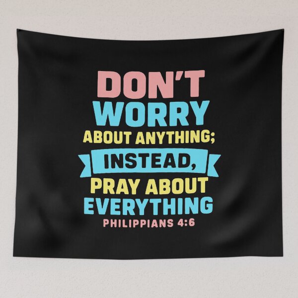 Item preview, Philippians 4:6 Don’t Worry About Anything Pray About Everything designed and sold by plushism.