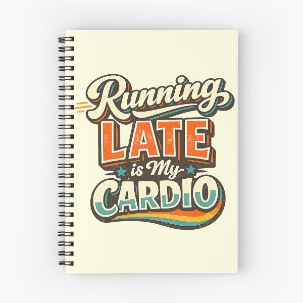Item preview, Shirts With Witty Sayings, Running Late Is My Cardio designed and sold by graphic-genie.