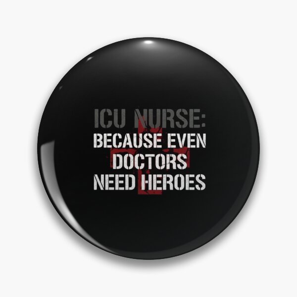 Item preview, ICU Nurse Because Even Doctors Need Heroes distressed gift designed and sold by language-des.