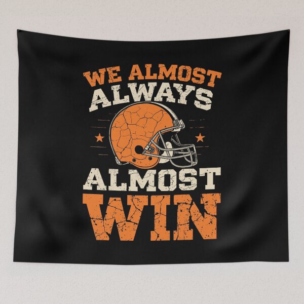 Item preview, Almost Always Almost Win Football Fan designed and sold by SaryaSmyth19.