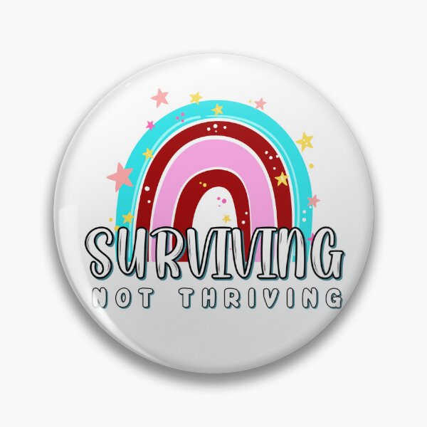 Item preview, Surviving, Not Thriving designed and sold by ThisNThatCrafts.
