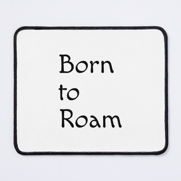 Item preview, Born to Roam and Travel Adventure designed and sold by WoodPress.