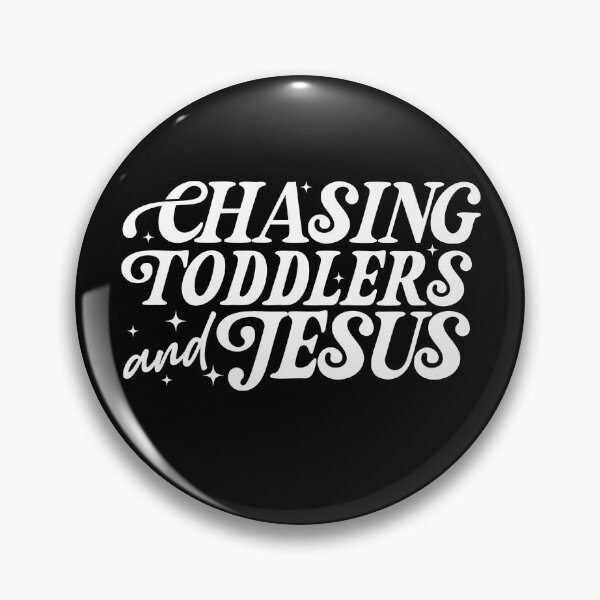 Item preview, Chasing Jesus and Toddlers designed and sold by Necesario88.
