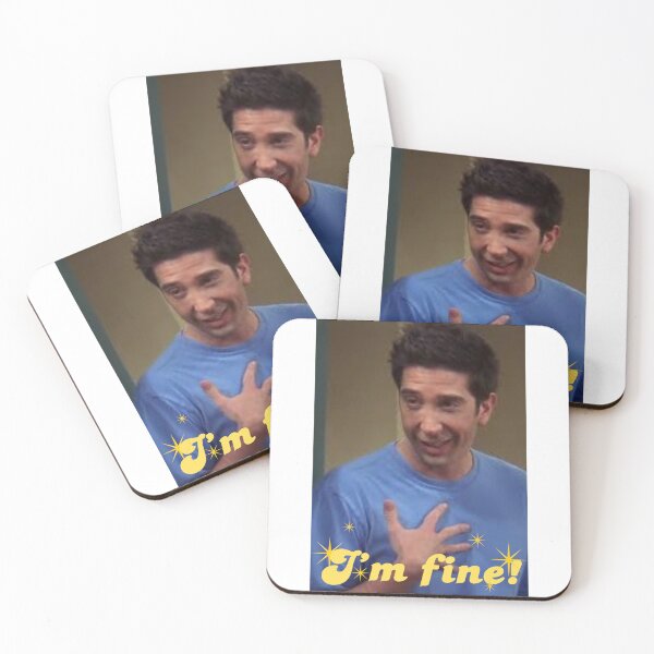 Item preview, Ross Geller I'm fine designed and sold by mad-wheels.