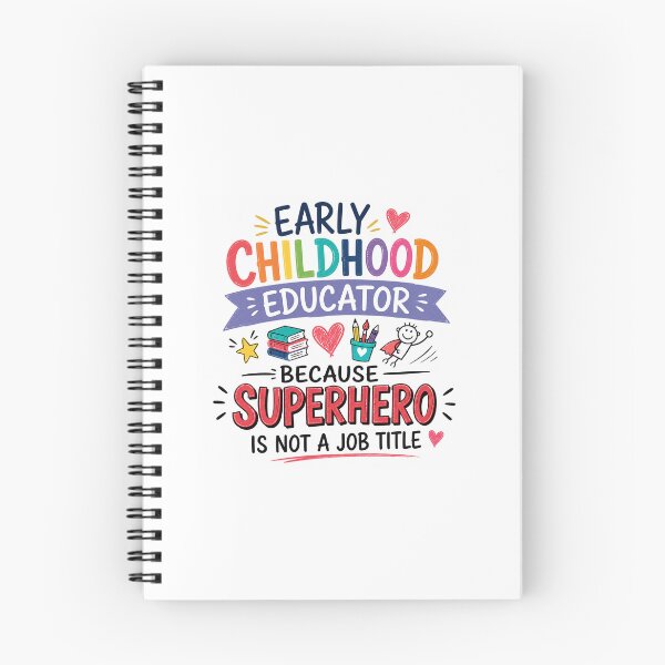 Item preview, Early Childhood Educator - Because Superhero Is Not A Job Title designed and sold by CuratedByAdam.