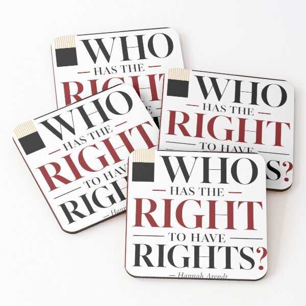 Item preview, Who Has the Right To Have Rights? designed and sold by SnarkWorks.