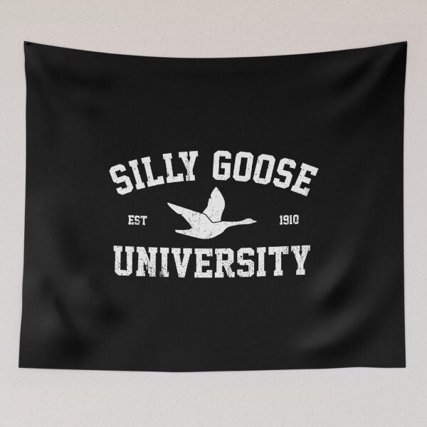 Item preview, Silly Goose University designed and sold by qeinzyemisha.