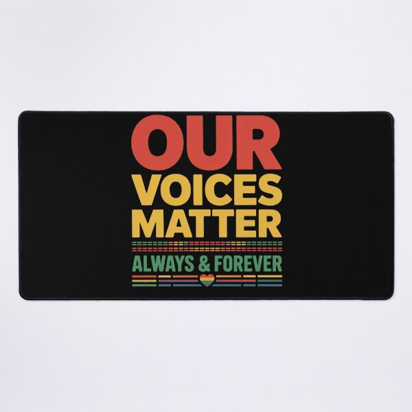 Item preview, Our Voices Matter Always & Forever Pride Design designed and sold by Gallory Hive.