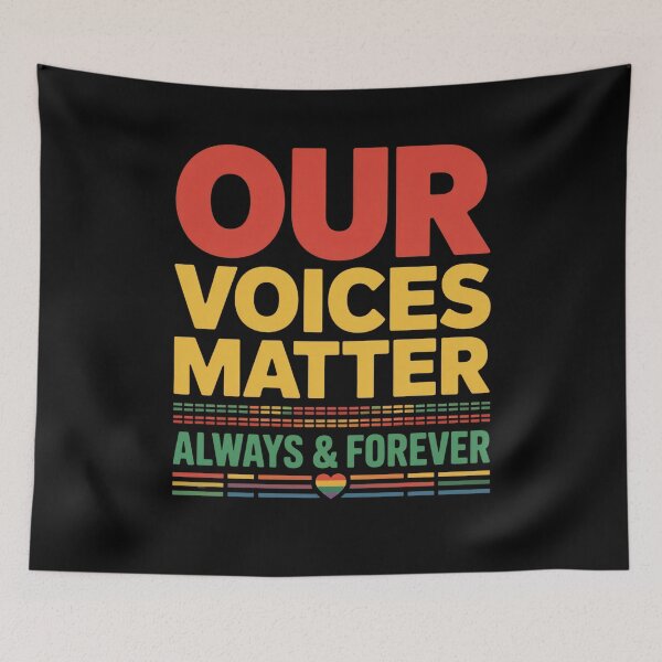 Item preview, Our Voices Matter Always & Forever Pride Design designed and sold by Gallory Hive.