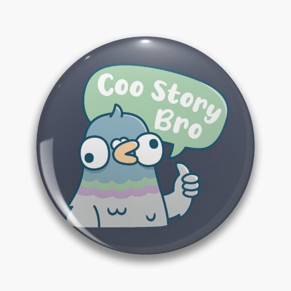 Item preview, Cute Derpy Pigeon Coo Story Bro Funny Pun designed and sold by rustydoodle.