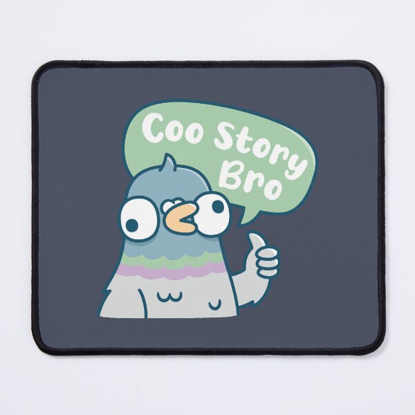 Item preview, Cute Derpy Pigeon Coo Story Bro Funny Pun designed and sold by rustydoodle.