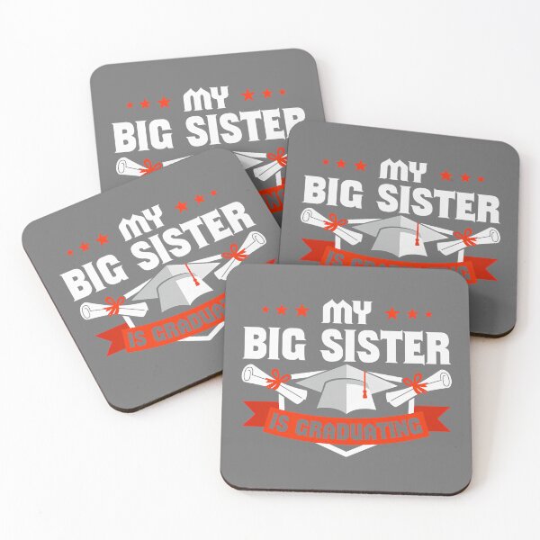 Item preview, My Big Sister is Graduating Performance designed and sold by KristineLi.