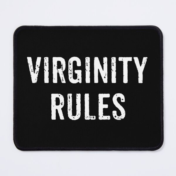 Item preview, Virginity Rules - Funny Virgin Saying designed and sold by nilshaaruny.