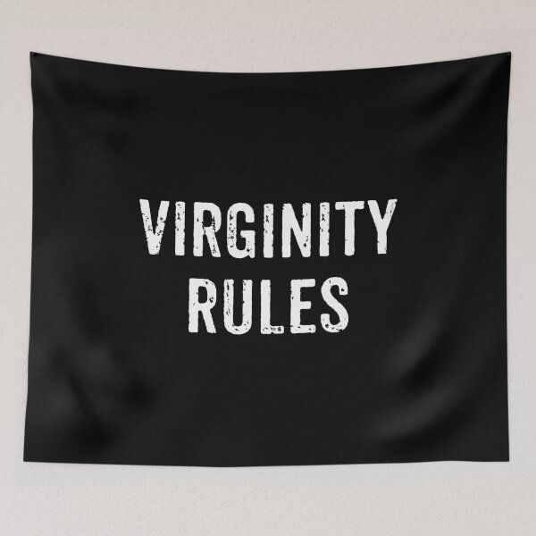 Item preview, Virginity Rules - Funny Virgin Saying designed and sold by nilshaaruny.