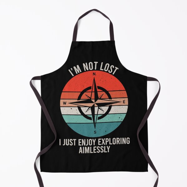 Item preview, I'm Not Loss, I Just Enjoy Exploring Aimlessly - OutdoorsAdventure Camp Gift designed and sold by nilshaaruny.