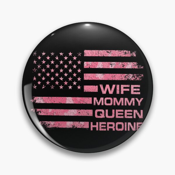 Item preview, Wife Mommy Queen Heroine Pink American Flag Graphic designed and sold by JerdbordinShop.
