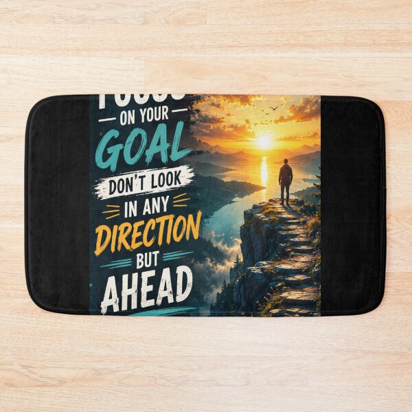 Item preview, Focus On Your Goal Look Ahead designed and sold by mr.bardook.