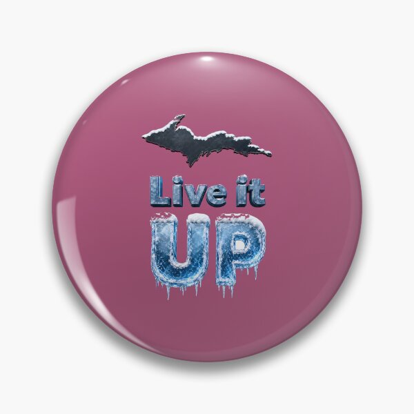 Item preview, Live It UP - Honoring the quality of Yooper life in winter designed and sold by 2BrokeYoopers.
